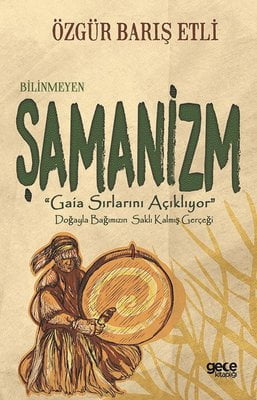 Bilinmeyen Şamanizm