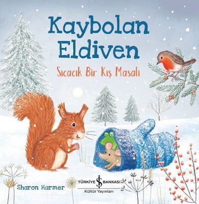 Kaybolan Eldiven-Sıcacık Bir Kış Masalı