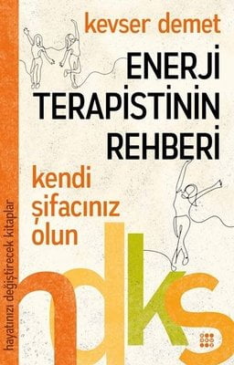 Enerji Terapistinin Rehberi-Hayatınızı Değiştirecek Kitaplar