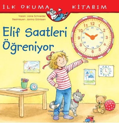 Elif Saatleri Öğreniyor - İlk Okuma Kitabım