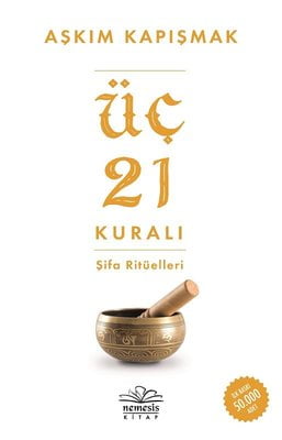 Üç 21 Kuralı Şifa Ritüelleri