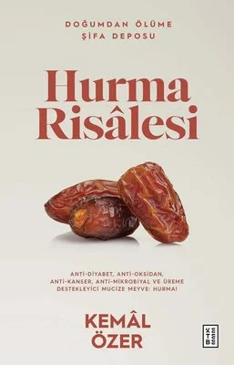 Hurma Risalesi - Doğumdan Ölüme Şifa Deposu