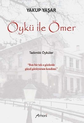 Öykü ile Ömer - Tadımlık Öyküler