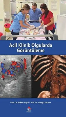 Acil Klinik Olgularda Görüntüleme Acil Klinik Olgularda Görüntüleme