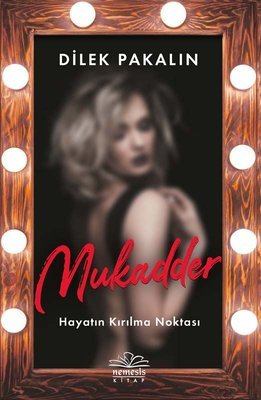 Mukadder - Hayatın Kırılma Noktası