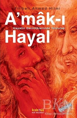 A'mak-ı Hayal : Hayalin Derinliklerinde Yolculuk