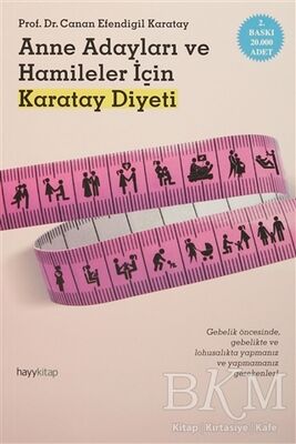 Anne Adayları ve Hamileler için Karatay Diyeti