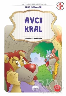 Avcı Kral - 1. Sınıf Ezop Masalları