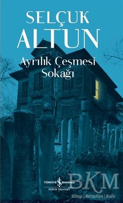 Ayrılık Çeşmesi Sokağı