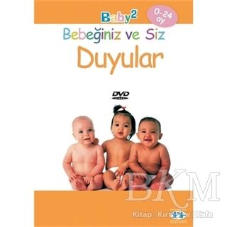 Duyular - Bebeğiniz ve Siz