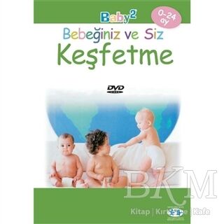 Keşfetme - Bebeğiniz ve Siz