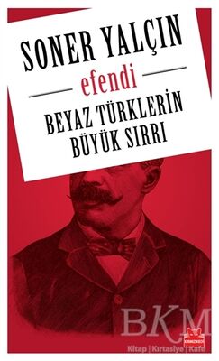 Beyaz Türklerin Büyük Sırrı