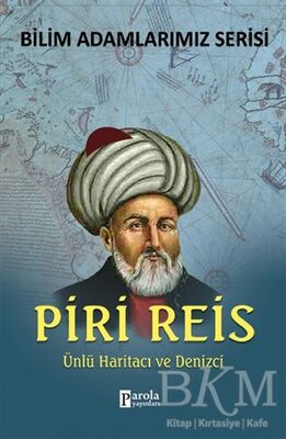 Piri Reis - Bilim Adamlarımız Serisi