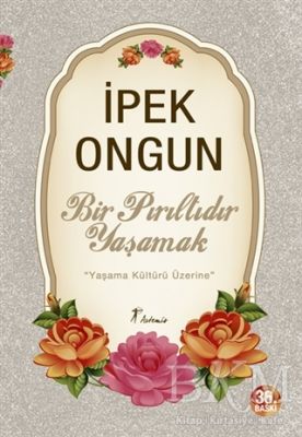 Bir Pırıltıdır Yaşamak