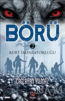 Börü 2 - Kurt İmparatorluğu