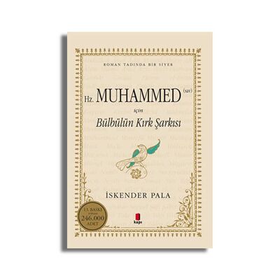 Hz. Muhammed S.A.V. İçin Bülbülün Kırk Şarkısı