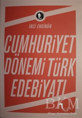 Cumhuriyet Dönemi Türk Edebiyatı