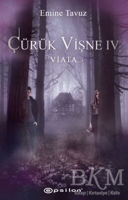 Çürük Vişne 4 - Viata