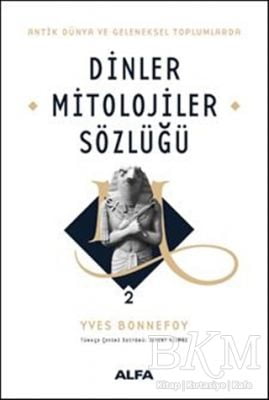 Dinler Mitolojiler Sözlüğü 2