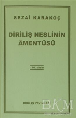 Diriliş Neslinin Amentüsü