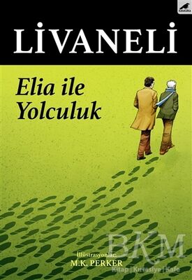 Elia İle Yolculuk