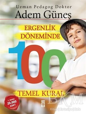 Ergenlik Döneminde 100 Temel Kural