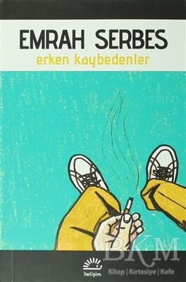 Erken Kaybedenler