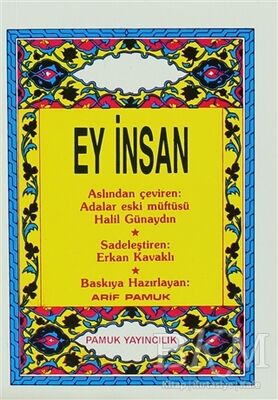 Ey İnsan - Cep Boy Sohbet-002