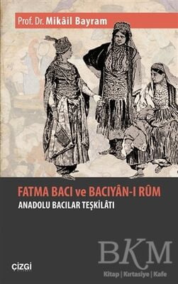 Fatma Bacı ve Bacıyan-ı Rum