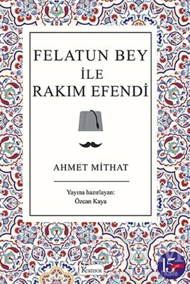 Felatun Bey ile Rakım Efendi