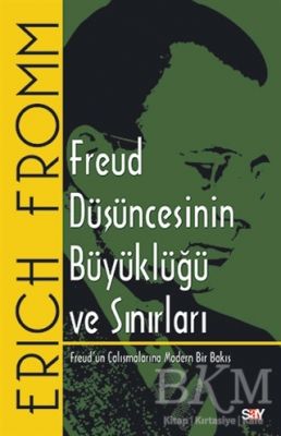 Freud Düşüncesinin Büyüklüğü ve Sınırları