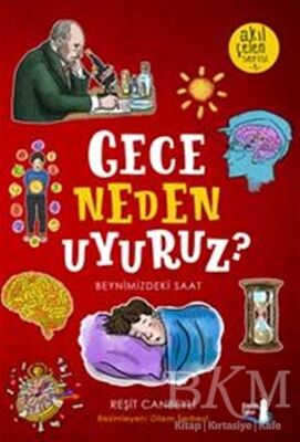 Gece Neden Uyuruz? - Akıl Çelen Serisi 3