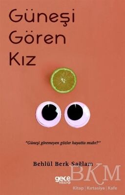 Güneşi Gören Kız