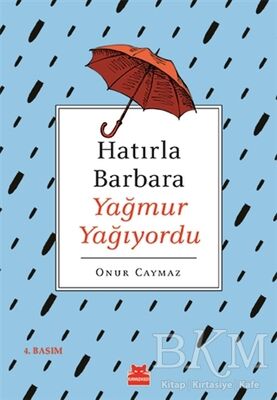 Hatırla Barbara Yağmur Yağıyordu