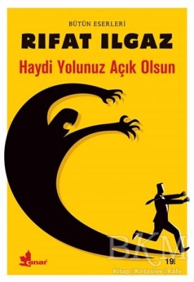 Haydi Yolunuz Açık Olsun