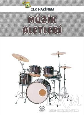 Müzik Aletleri - İlk Hazinem