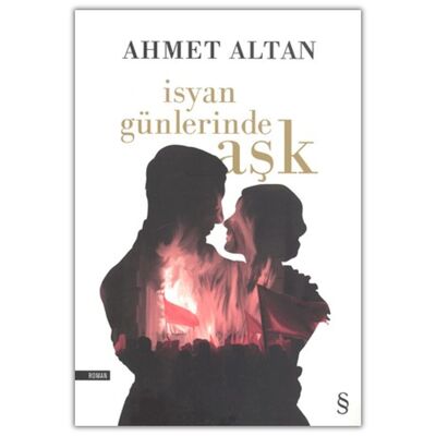 İsyan Günlerinde Aşk