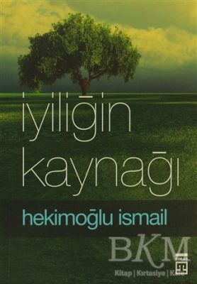 İyiliğin Kaynağı