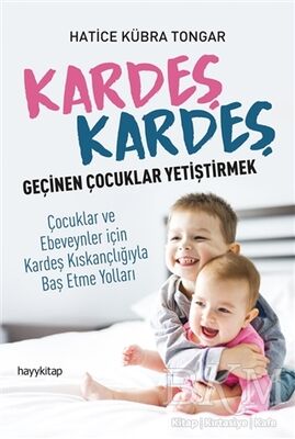 Kardeş Kardeş Geçinen Çocuklar Yetiştirmek