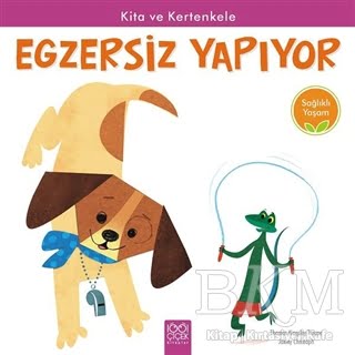 Kita ve Kertenkele Egzersiz Yapıyor - Sağlıklı Yaşam