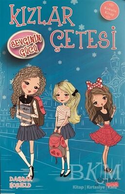 Kızlar Çetesi - Sevginin Gücü Kokulu Kitap