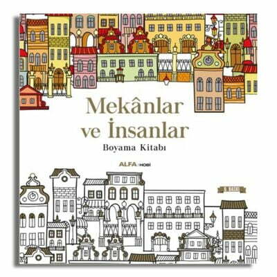 Mekanlar ve İnsanlar Boyama Kitabı