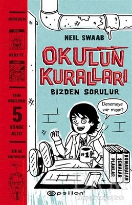 Okulun Kuralları Bizden Sorulur