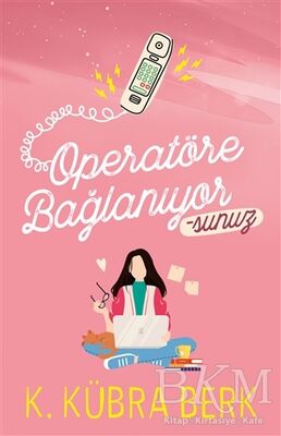 Operatöre Bağlanıyorsunuz