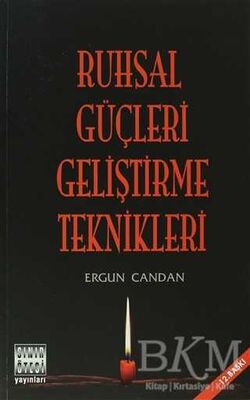 Ruhsal Güçleri Geliştirme Teknikleri