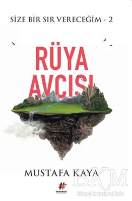 Rüya Avcısı - Size Bir Sır Vereceğim 2