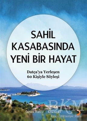 Sahil Kasabasında Yeni Bir Hayat