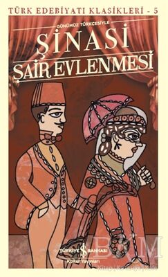 Şair Evlenmesi - Türk Edebiyatı Klasikleri 5