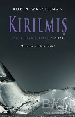 Kırılmış - Soğuk Uyanış Serisi 2. Kitap