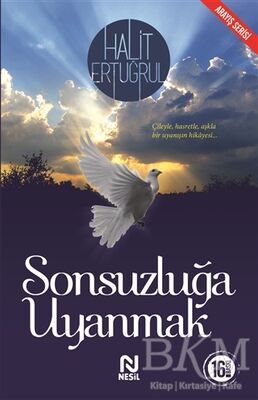 Sonsuzluğa Uyanmak